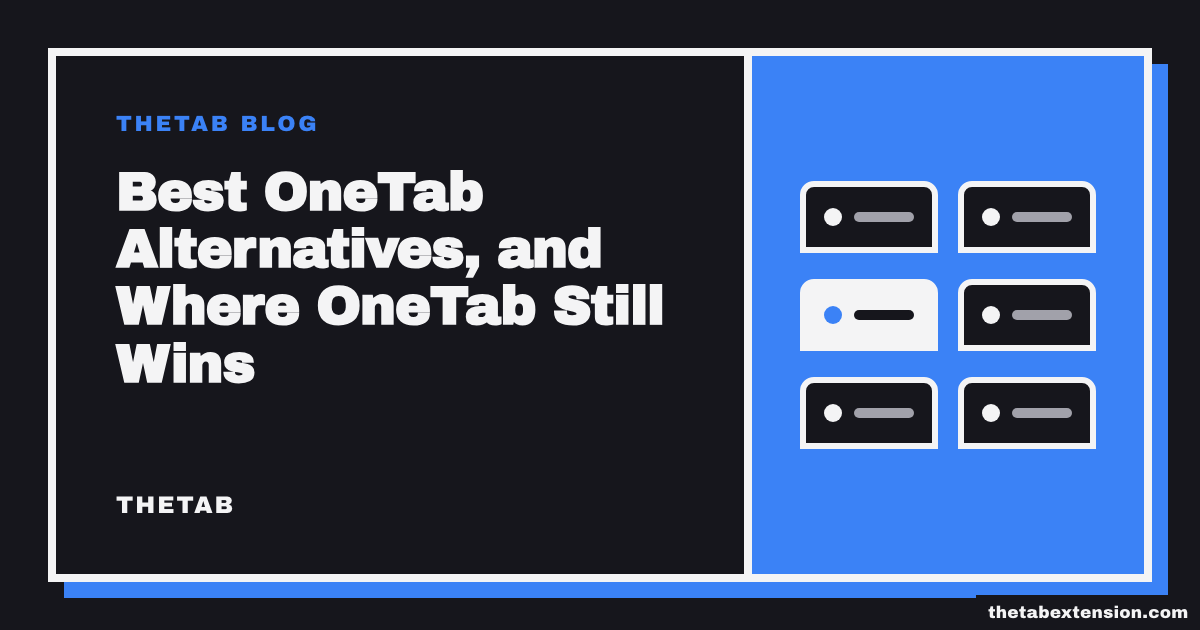 Title card reading "Best OneTab Alternatives, and Where OneTab Still Wins"